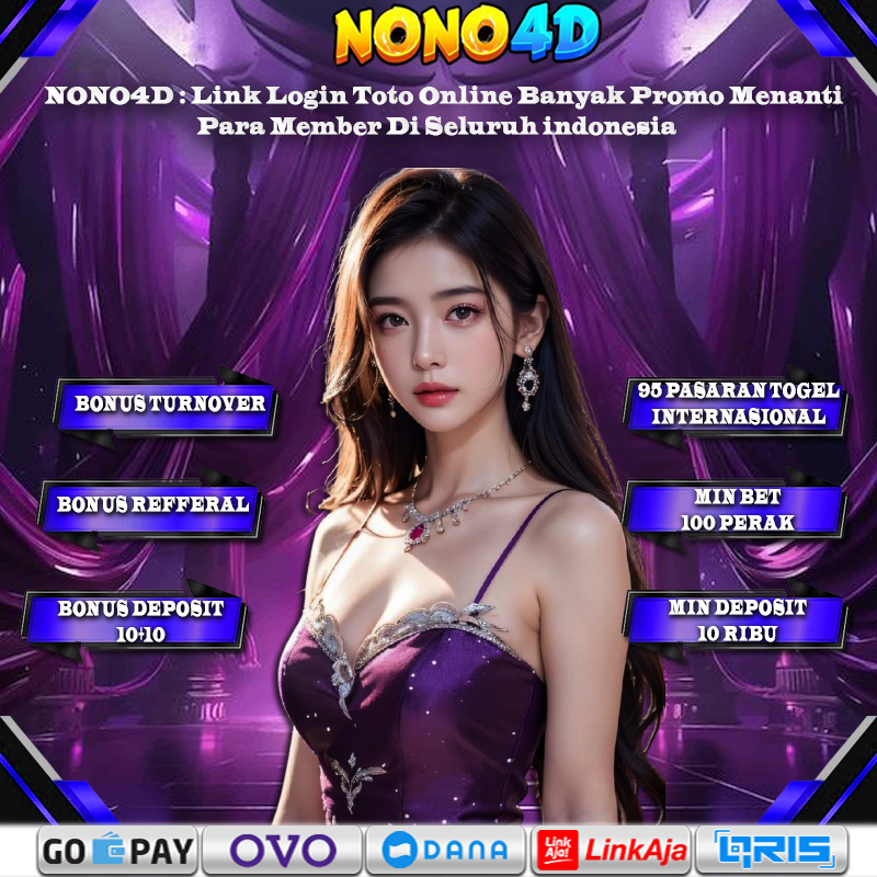 NONO4D : Link Login Toto Online Banyak Promo Menanti para Member di Seluruh indonesia