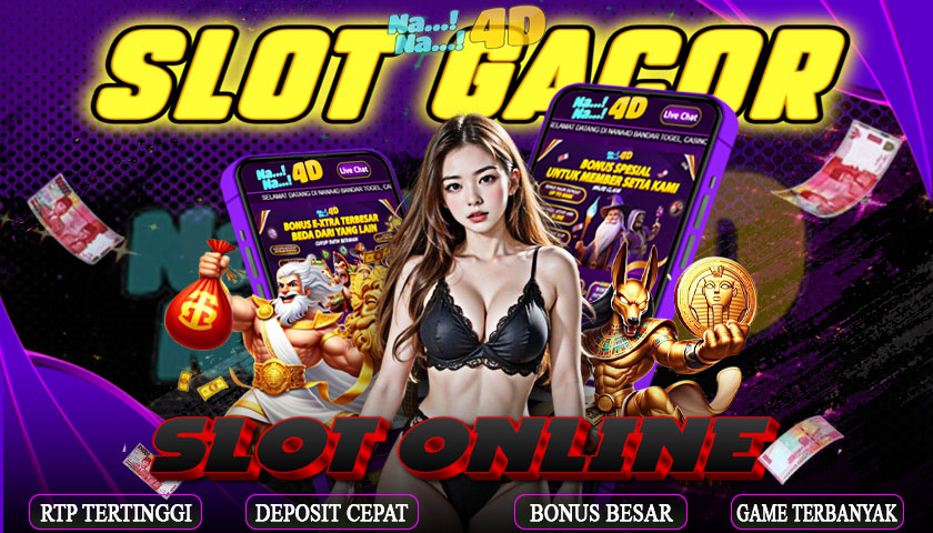 NANA4D : Link Situs Slot Gacor Resmi Scatter Hitam RTp Tertinggi